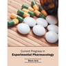 Current Progress in Experimental Pharmacology
