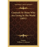 Counsels To Those Who Are Living In The World (1851)