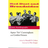 Red Dust and Broadsides: A Joint Autobiography: Agnes "Sis" Cunningham and Gordon Friesen