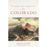 Rivers of America: The Colorado