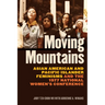 Moving Mountains: Asian American and Pacific Islander Feminisms and the 1977 National Women's Conference