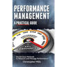 Performance Management: A Practical Guide