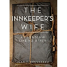 The Innkeeper's Wife: A friendship like no other