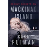 Deadly Secrets on Mackinac Island: A Romantic Suspense Novel