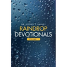 Raindrop Devotionals: Volume 1