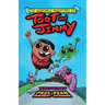 The Incredible Adventures of Toot and Jimmy (Toot and Jimmy #1)