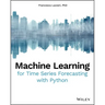 Machine Learning for Time Series Forecasting with Python