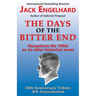 The Days of the Bitter End