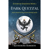 Dark Quetzal