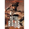 Metal and Bone
