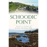 Schoodic Point: History on the Edge of Acadia National Park