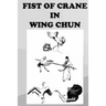 The crane fist in Wing Chun