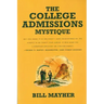 The College Admissions Mystique