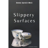 Slippery Surfaces