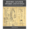 Historic Japanese Swords and Fittings: A Collection of Restored and Translated 19th Century Manuscripts