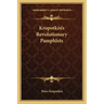 Kropotkin's Revolutionary Pamphlets