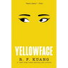 Yellowface: A Reese's Book Club Pick