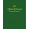 Tables of Houses Placidus System