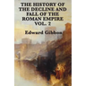 The History of the Decline and Fall of the Roman Empire Vol. 2