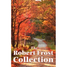 The Robert Frost Collection