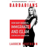 Barbarians: How Baby Boomers, Immigrants, and Islam Screwed My Generation