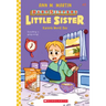 Karen's Worst Day (Baby-Sitters Little Sister #3): Volume 3