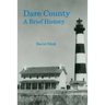 Dare County: A Brief History