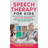 Speech Therapy for Kids