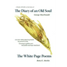 The Diary of an Old Soul & the White Page Poems