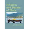 Religion and Senses of Place