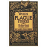 When Plague Strikes: The Black Death, Smallpox, AIDS