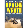 Apache Wrath: Riding the Dragon