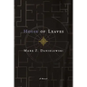 House of Leaves: The Remastered, Full-Color Edition