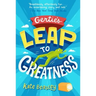 Gertie's Leap to Greatness