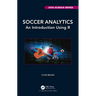 Soccer Analytics: An Introduction Using R