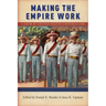 Making the Empire Work: Labor and United States Imperialism