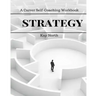 Strategy: A Career Self-Coaching Workbook