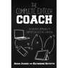 The Complete EdTech Coach: An Organic Approach to Supporting Digital Learning