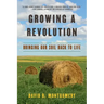 Growing a Revolution: Bringing Our Soil Back to Life