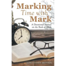 Marking Time with Mark: A Devotional Journal on the Book of Mark