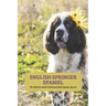 English Springer Spaniel: The Definitive Guide to Raising English Springer Spaniel