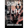 Shades of Life: A Collection of Short Stories