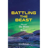 Battling the Beast - Through the power of prayer