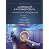 Handbook of Superconductivity: Characterization and Applications, Volume Three