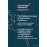 The Political Economy of Segmented Expansion: Latin American Social Policy in the 2000s