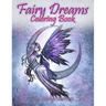 Fairy Dreams Coloring Book - by Molly Harrison: Adult coloring book featuring beautiful, dreamy flower fairies and celestial fairies!