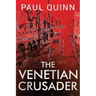The Venetian Crusader