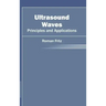 Ultrasound Waves: Principles and Applications