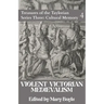 Violent Victorian Medievalism
