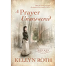 A Prayer Unanswered